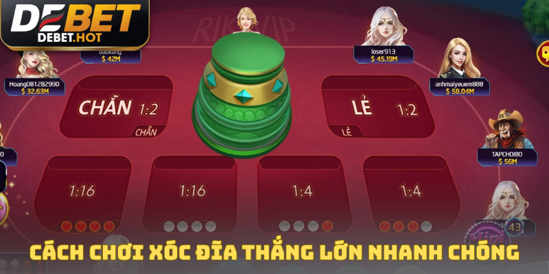 Cách chơi xóc đĩa thắng lớn nhanh chóng