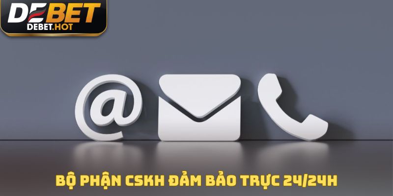 Liên Hệ DEBET Qua Các Kênh Chính Thống Để Được Trợ Giúp 2 Nhân viên trực hỗ trợ 24h